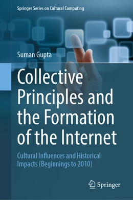 Abbildung von Gupta | Collective Principles and the Formation of the Internet | 1. Auflage | 2025 | beck-shop.de