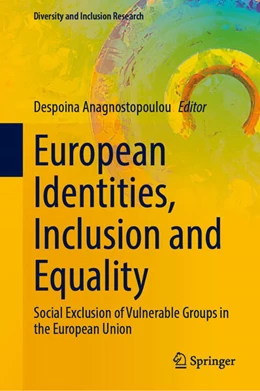 Abbildung von Anagnostopoulou | European Identities, Inclusion and Equality | 1. Auflage | 2025 | beck-shop.de