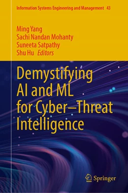 Abbildung von Yang / Mohanty | Demystifying AI and ML for Cyber–Threat Intelligence | 1. Auflage | 2025 | beck-shop.de