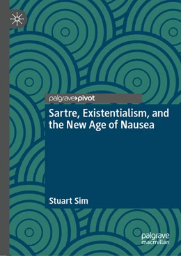 Abbildung von Sim | Sartre, Existentialism, and the New Age of Nausea | 1. Auflage | 2025 | beck-shop.de