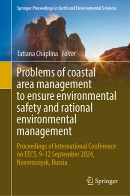 Abbildung von Chaplina | Problems of Coastal Area Management to Ensure Environmental Safety and Rational Environmental Management | 1. Auflage | 2025 | beck-shop.de