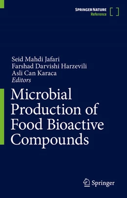 Abbildung von Jafari / Darvishi Harzevili | Microbial Production of Food Bioactive Compounds | 1. Auflage | 2025 | beck-shop.de