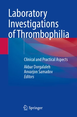 Abbildung von Dorgalaleh / Samadov | Laboratory Investigations of Thrombophilia | 1. Auflage | 2025 | beck-shop.de