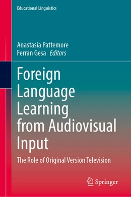 Abbildung von Pattemore / Gesa | Foreign Language Learning from Audiovisual Input | 1. Auflage | 2025 | beck-shop.de