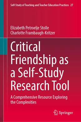 Abbildung von Stolle / Frambaugh-Kritzer | Critical Friendship as a Self-Study Research Tool | 1. Auflage | 2025 | beck-shop.de