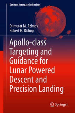 Abbildung von Azimov / Bishop | Apollo-Class Targeting and Guidance for Lunar Powered Descent and Precision Landing | 1. Auflage | 2025 | beck-shop.de