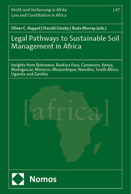 Abbildung von Ruppel / Ginzky | Legal Pathways to Sustainable Soil Management in Africa | 1. Auflage | 2025 | 47 | beck-shop.de