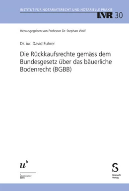 Abbildung von Fuhrer | Die Rückkaufsrechte gemäss dem Bundesgesetz über das bäuerliche Bodenrecht (BGBB) | 1. Auflage | 2025 | beck-shop.de