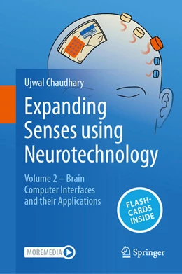 Abbildung von Chaudhary | Expanding Senses using Neurotechnology | 1. Auflage | 2025 | beck-shop.de