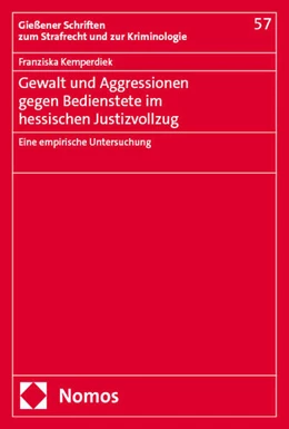 Abbildung von Kemperdiek | Gewalt und Aggressionen gegen Bedienstete im hessischen Justizvollzug | 1. Auflage | 2025 | beck-shop.de