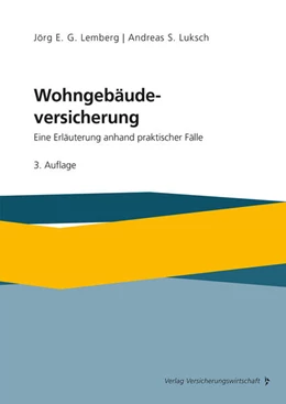 Abbildung von E. G. Lemberg / Luksch | Wohngebäudeversicherung | 3. Auflage | 2024 | beck-shop.de