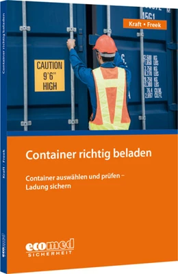 Abbildung von Kraft / Freek | Container richtig beladen | 1. Auflage | 2025 | beck-shop.de