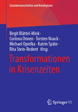 Abbildung von Blättel-Mink / Onnen | Transformationen in Krisenzeiten | 1. Auflage | 2025 | beck-shop.de