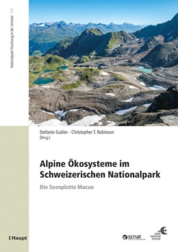 Abbildung von Gubler / Robinson | Alpine Ökosysteme im Schweizerischen Nationalpark | 1. Auflage | 2025 | 110 | beck-shop.de