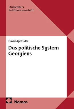 Abbildung von Aprasidze | Das politische System Georgiens | 1. Auflage | 2026 | beck-shop.de