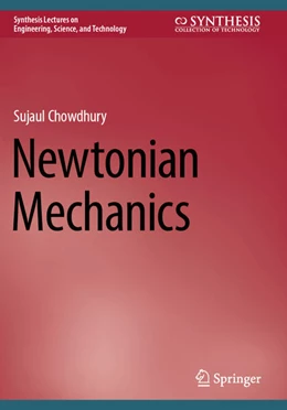 Abbildung von Chowdhury | Newtonian Mechanics | 1. Auflage | 2025 | beck-shop.de