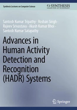 Abbildung von Tripathy / Singh | Advances in Human Activity Detection and Recognition (HADR) Systems | 1. Auflage | 2025 | beck-shop.de