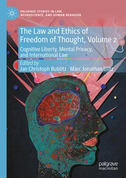 Abbildung von Bublitz / Blitz | The Law and Ethics of Freedom of Thought, Volume 2 | 1. Auflage | 2025 | beck-shop.de