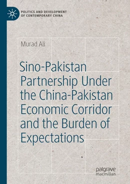 Abbildung von Ali | Sino-Pakistan Partnership Under the China-Pakistan Economic Corridor and the Burden of Expectations | 1. Auflage | 2025 | beck-shop.de