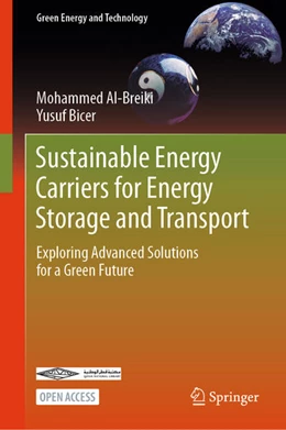 Abbildung von Al-Breiki / Bicer | Sustainable Energy Carriers for Energy Storage and Transport | 1. Auflage | 2025 | beck-shop.de