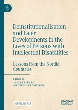 Abbildung von Tøssebro / Gustavsson | Deinstitutionalisation and Later Developments in the Lives of Persons with Intellectual Disabilities | 1. Auflage | 2025 | beck-shop.de