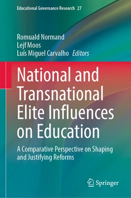 Abbildung von Normand / Moos | National and Transnational Elite Influences on Education | 1. Auflage | 2025 | beck-shop.de