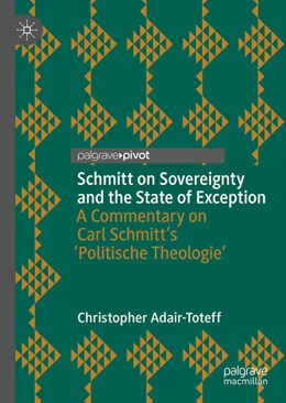Abbildung von Adair-Toteff | Schmitt on Sovereignty and the State of Exception | 1. Auflage | 2025 | beck-shop.de