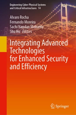 Abbildung von Rocha / Moreira | Integrating Advanced Technologies for Enhanced Security and Efficiency | 1. Auflage | 2025 | beck-shop.de