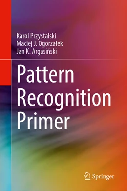 Abbildung von Przystalski / Ogorzalek | Pattern Recognition Primer | 1. Auflage | 2025 | beck-shop.de