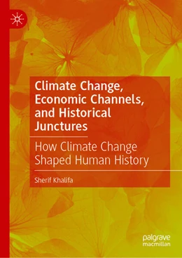 Abbildung von Khalifa | Climate Change, Economic Channels, and Historical Junctures | 1. Auflage | 2026 | beck-shop.de
