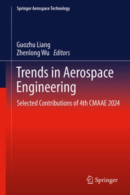 Abbildung von Liang / Wu | Trends in Aerospace Engineering | 1. Auflage | 2025 | beck-shop.de