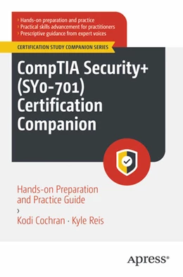 Abbildung von Cochran / Reis | CompTIA Security+ (SY0-701) Certification Companion | 1. Auflage | 2025 | beck-shop.de