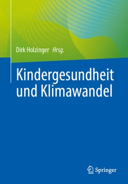 Abbildung von Holzinger | Kindergesundheit und Klimawandel | 1. Auflage | 2026 | beck-shop.de