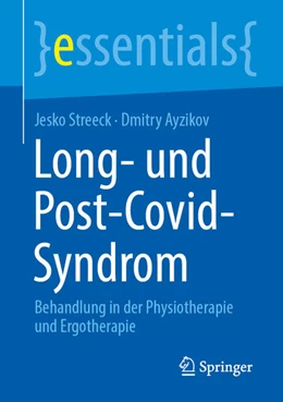 Abbildung von Streeck / Ayzikov | Long- und Post-Covid-Syndrom | 1. Auflage | 2025 | beck-shop.de