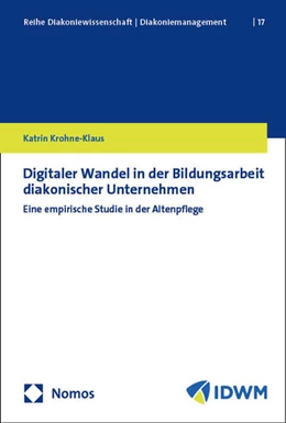 Abbildung von Krohne-Klaus | Digitaler Wandel in der Bildungsarbeit diakonischer Unternehmen | 1. Auflage | 2025 | 17 | beck-shop.de
