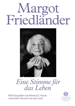 Abbildung von Friedländer / Hurek | Margot Friedländer. Eine Stimme für das Leben | 1. Auflage | 2025 | beck-shop.de