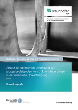 Abbildung von Flügge / Jagusch | Ansatz zur optimierten Umsetzung von prozessbegleitenden Konstruktionsänderungen in der maritimen Unikatfertigung | 1. Auflage | 2025 | 3 | beck-shop.de