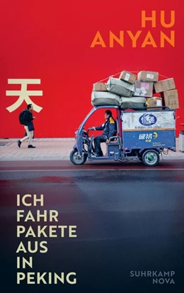 Abbildung von Anyan | Ich fahr Pakete aus in Peking | 1. Auflage | 2025 | beck-shop.de