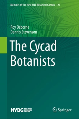 Abbildung von Osborne / Stevenson | The Cycad Botanists | 1. Auflage | 2025 | beck-shop.de