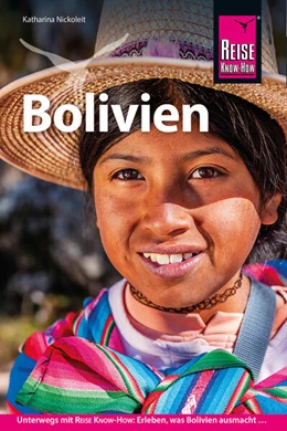 Abbildung von Nickoleit | Reise Know-How Reiseführer Bolivien | 9. Auflage | 2025 | beck-shop.de