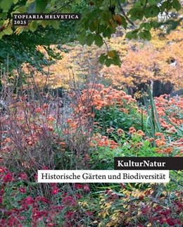 Abbildung von SGGK Schweizerische Gesellschaft für Gartenkultur | KulturNatur | 1. Auflage | 2025 | beck-shop.de