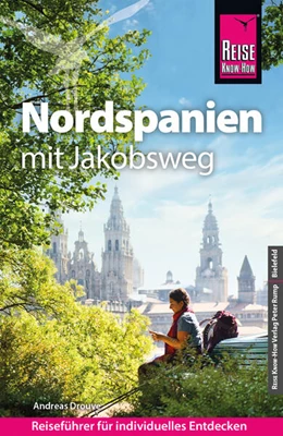 Abbildung von Drouve | Reise Know-How Reiseführer Nordspanien mit Jakobsweg | 11. Auflage | 2025 | beck-shop.de
