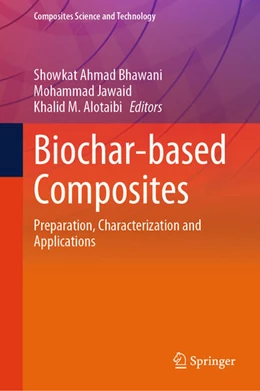 Abbildung von Bhawani / Jawaid | Biochar-based Composites | 1. Auflage | 2025 | beck-shop.de