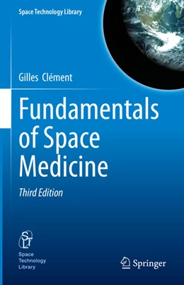 Abbildung von Clément | Fundamentals of Space Medicine | 3. Auflage | 2025 | beck-shop.de