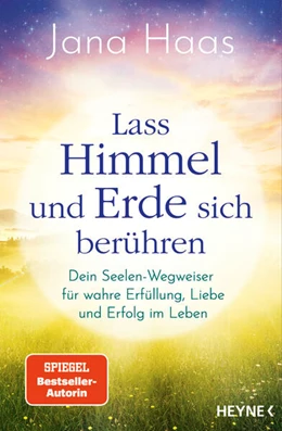 Abbildung von Haas | Lass Himmel und Erde sich berühren | 1. Auflage | 2025 | beck-shop.de
