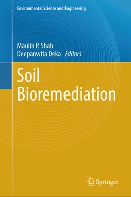 Abbildung von Shah / Deka | Soil Bioremediation | 1. Auflage | 2025 | beck-shop.de