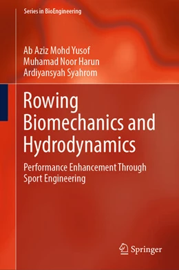 Abbildung von Mohd Yusof / Harun | Rowing Biomechanics and Hydrodynamics | 1. Auflage | 2025 | beck-shop.de