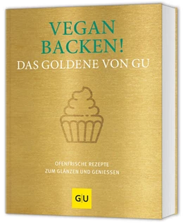 Abbildung von Vegan backen! Das Goldene von GU | 1. Auflage | 2025 | beck-shop.de