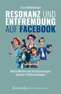 Abbildung von Waldenburger | Resonanz und Entfremdung auf Facebook | 1. Auflage | 2025 | beck-shop.de