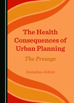 Abbildung von Johns | The Health Consequences of Urban Planning | 1. Auflage | 2025 | beck-shop.de